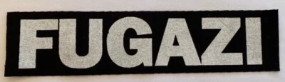 Fugazi Cloth Patch Sew On Badge Punk Rock Approx 1.75" X 8" (CP140)