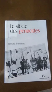 Le Siecle Des Genocides - Bernard Bruneteau - Bild 1 von 1