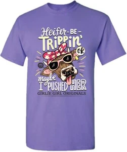 Nueva CAMISETA GIRLIE GIRL ORIGINALES NOVILLA Be Trippin TAL VEZ la empujé - Imagen 1 de 1