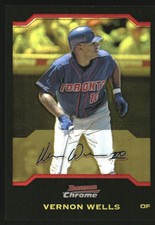 2004 Bowman Chrome Gold Refractors #115 Vernon Wells /50