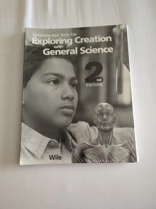 Exploring Creation with General Science 2nd Edition Student/Teacher Dr.J.Wile - Picture 1 of 2