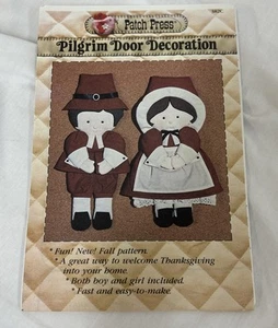 Patch Press Pilgrim Door Decoration 382C Uncut Sewing Craft Pattern Thanksgiving - Picture 1 of 3