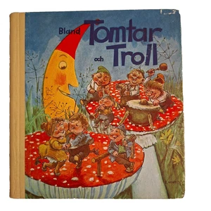 Bland tomtar och troll 1954 HB original Fantasy Gnoms Trolls illustr by Norelius - Foto 1 di 10