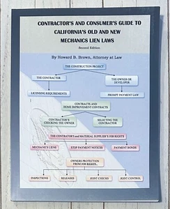 Contractor & Consumer Guide to California Old and New Mechanics Lien Laws Law - Picture 1 of 6