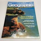 Magazine Canadian Geographic octobre novembre 1991 îles du Golfe