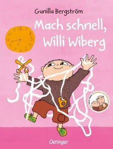 Mach schnell, Willi Wiberg | Gunilla Bergström | 2025 | deutsch - Bild 1 von 6