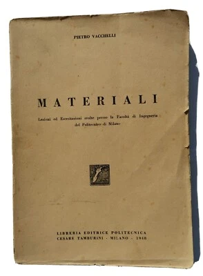MATERIALI lezioni esercizi Pietro Vacchelli 1948 Libreria Editrice Politecnica - Immagine 1 di 4
