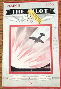 Folleto mensual de aviación The Pilot marzo 1930 aeropuerto de Los Ángeles lado este - Imagen 1 de 8