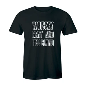 Whiskey Bent and Hellbound T-Shirt Cute Alcohol Beer Party Country Men Tee Shirt - Picture 1 of 4