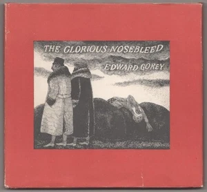 Edward GOREY / THE GLORIOUS NOSEBLEED FIFTH ALPHABET 1st Edition 1975 #182880 - Imagen 1 de 1