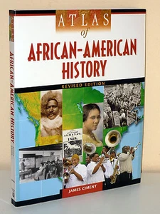 John Ciment: Atlas of African-American History. Revised Edition (2007) - Picture 1 of 3