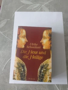Die Hexe und die Heilige von Ulrike Schweikert (2002, Taschenbuch) - Bild 1 von 1