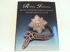 Royal Insignia - British and Foreign Orders of Chivalry from the Royal Collectio