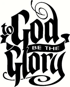 To God Be The Glory 11"x22" Bible Verse Wall Decal by Scripture Wall Art - Picture 1 of 6
