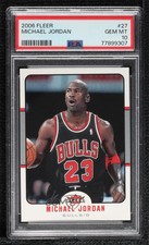 2006-07 Fleer Michael Jordan #27 PSA 10 GEM MT HOF