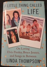 Linda Thompson Autographed Book A Little Thing Called Life : Elvis 