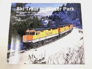 2010 Ski Train To Winter Park 1984-2009 - Bill Kepner - HBDJ First Edition - Picture 1 of 7