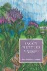 Jaggy Nettles: An Immigrant's Memoir. Copland, McElroy 9781525550850 New<|