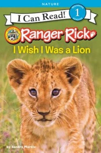 Ranger Rick: I Wish I Was a Lion Paperback Sandra Markle - Picture 1 of 2