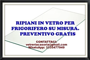 RIPIANO IN VETRO per FRIGORIFERO 45,5 cm x 30 cm spessore 4mm trasparente - Foto 1 di 5