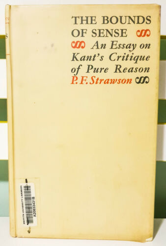 The Bounds of Sense Essay on Kant's  Critique of Pure Reason! P.F. Strawson Book