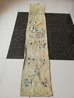 Antique Chinese Qing Dynasty Hand Embroidered panel size cm 204by39