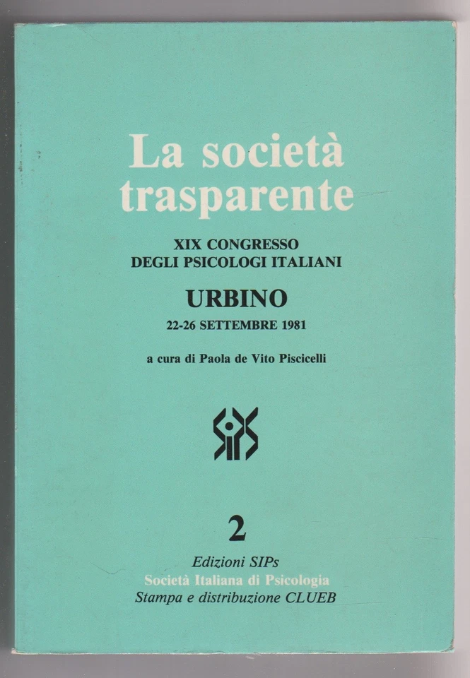 La società trasparente XIX congresso degli psicologi Italiani  - Immagine 1 di 1