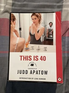Shooting Script Ser.: This Is 40 : The Shooting Script by Judd Apatow (2013,... - Picture 1 of 1