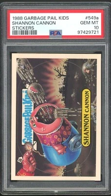 Topps Garbage Pail Kids 14th Series #549a Shannon Cannon PSA 10 GEM MINT Os14 - Image 1 of 3