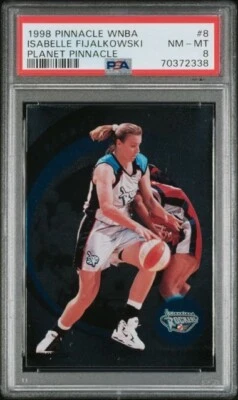 1998 Pinnacle WNBA Isabelle Fijalkowski Planet Pinnacle PSA 8 Cleveland Rockers - Image 1 of 2