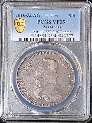 1816-Zs AG 8 Reales Zacatecas Z8.6.2a PCGS VF35 Mint Error Struck 5% Off-Center - Image 1 of 4