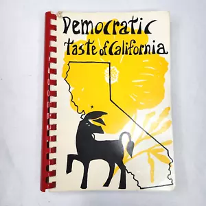 1993 Democratic Clubs United Taste Of California Recipe Book 210 Pages - Foto 1 di 10