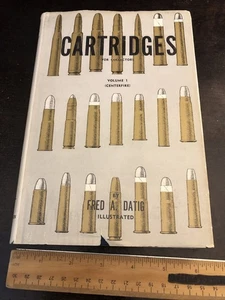 Cartridges for Collectors Volume 1 Centerfire by Fred A. Datig - Imagen 1 de 24
