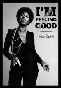 NINA SIMONE 1 Wall I'M FEELING GOOD Print Poster Wall Art Picture A4 + - Picture 1 of 2