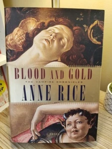 Blood and Gold (Vampire Chronicles #8) 2001 1st Edition 1st Print HB DJ VGC!! - Picture 1 of 10