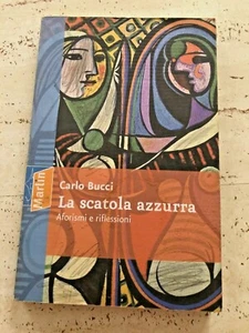 La scatola azzurra aforismi e riflessioni di Carlo Bucci 2008 - Bild 1 von 1