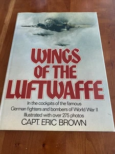 Wings of the Luftwaffe Vintage Hardcover Book WWII Aviation by Capt. Eric Brow - Picture 1 of 3