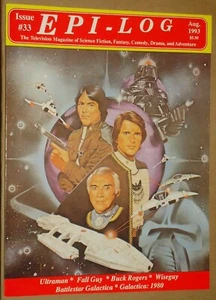 Epi-Log Magazine Square Spine #33 Aug 1993 Battlestar Galactica - Picture 1 of 2