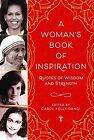 A Woman's Book of Inspiration: Quotes of Wisdom and... | Buch | Zustand sehr gut