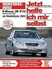 Mercedes-Benz E-Klasse (W 211): Ab Modelljahr 2002 ... | Buch | Zustand sehr gut