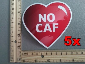 NEW BULK 5pcs pieces No Caf Caffeine Red Heart Love Big Decal Sticker Car Truck - Picture 1 of 12