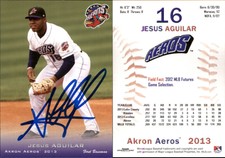 Jesus Aguilar Signed 2013 Grandstand Akron Aeros #NNO Card Auto AU