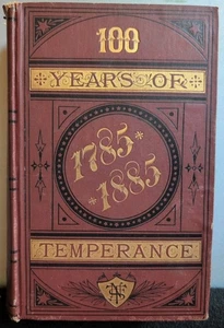 One Hundred (100) Years of Temperance: Centennial Temperance Conference 1885 - Foto 1 di 11