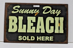 Sunny Day Bleach Sold Here Laundry Cleaning Clothing Vintage Rustic Metal Sign - Picture 1 of 2