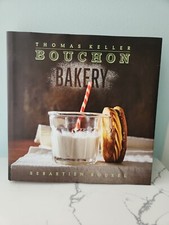 Bouchon Bakery [The Thomas Keller Library]