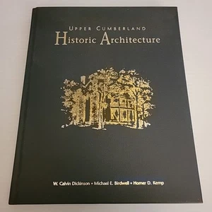 Upper Cumberland Historic Architecture Hillsboro Press 2002 Tennessee SIGNED x 3 - Picture 1 of 22