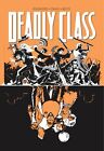 Deadly Class Volume 7: Love Like Blood (Deadly Class, 7) [Paperback] Remender,