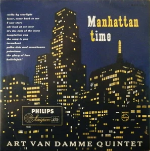 The Art Van Damme Quintet / Manhattan Time / Vinyl / Jazz / Blues / Philips - Imagen 1 de 3