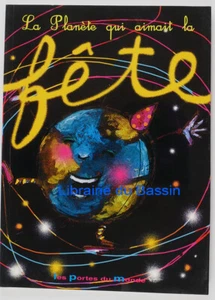 La Planète qui aimait la fête Siloé Julie Lafont 2003 - Imagen 1 de 3