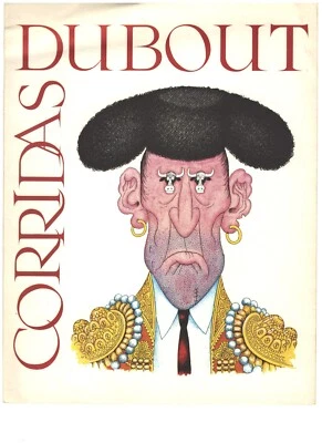 Fascicule futur livre CORRIDAS  4 dessins de DUBOUT & Lettre de Georges Brassens - Photo 1/4